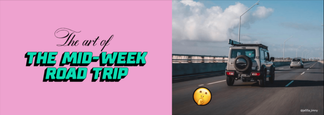 The art of the mid-week road trip